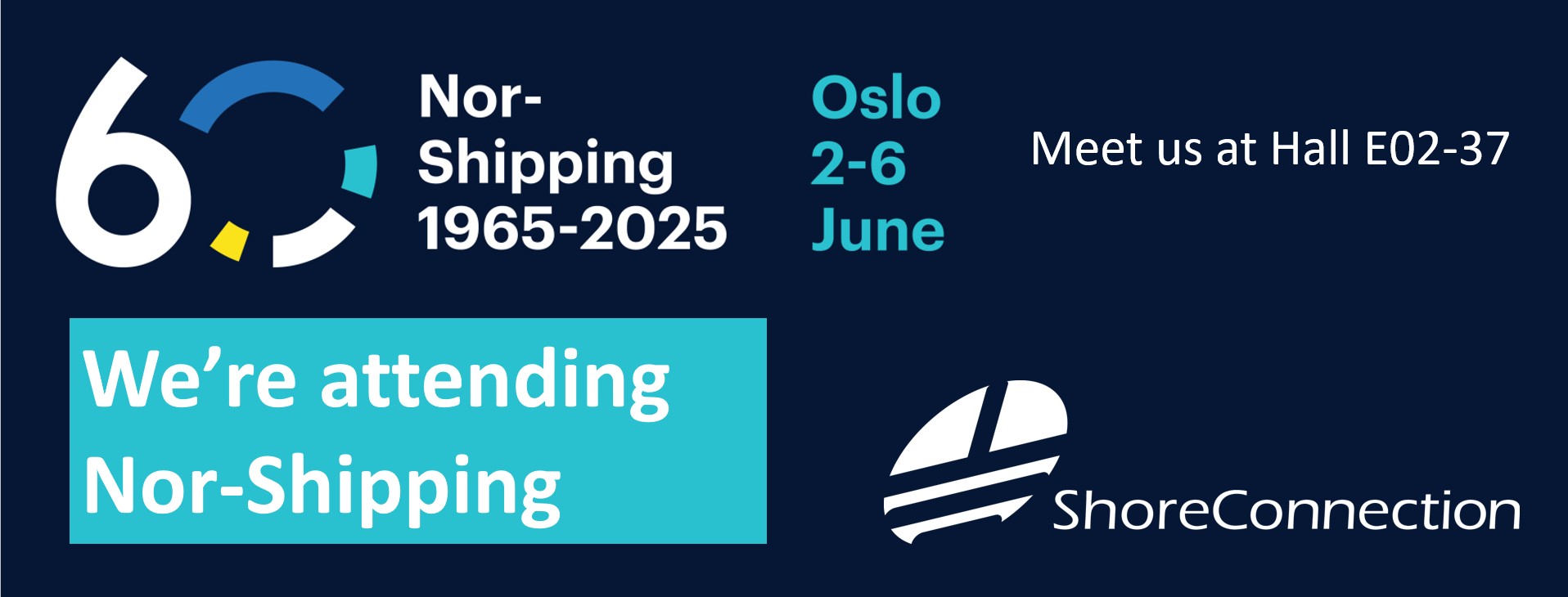 Meet us at Nor-Shipping 5
